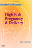 Manual of High Risk Pregnancy and Delivery  cover art