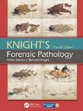 Knight's Forensic Pathology 4th 9780340972533 Front Cover