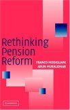 Rethinking Pension Reform 2005 9780521676533 Front Cover