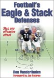 Football's Eagle and Stack Defenses 2008 9780736072533 Front Cover