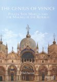 Genius of Venice Piazza San Marco and the Making of the Republic 2013 9780847840533 Front Cover