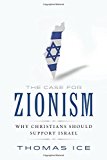 Case for Zionism Why Christians Should Support Israel  9780892217533 Front Cover