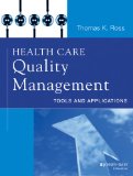 Health Care Quality Management Tools and Applications cover art