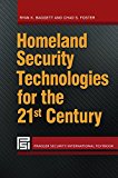 Homeland Security Technologies for the 21st Century  9781440833533 Front Cover