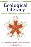 Ecological Literacy Educating Our Children for a Sustainable World  9781578051533 Front Cover