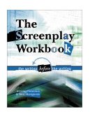 Screenplay Workbook The Writing Before the Writing 2003 9781580650533 Front Cover