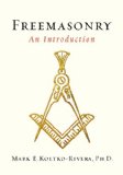 Freemasonry An Introduction 2011 9781585428533 Front Cover