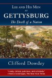 Lee and His Men at Gettysburg The Death of a Nation 2011 9781616083533 Front Cover