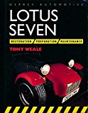 Lotus Seven Restoration - Preparation - Maintenance 1992 9781855321533 Front Cover