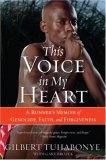 This Voice in My Heart A Runner's Memoir of Genocide, Faith, and Forgiveness cover art