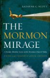 Mormon Mirage A Former Member Looks at the Mormon Church Today 3rd 2009 9780310291534 Front Cover