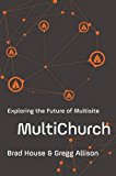 Multichurch Exploring the Future of Multisite  9780310530534 Front Cover