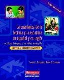 Ensenanza de la Lectura y la Escritura en Espanol y en Ingles En Clases Bilingues y de Doble Inmersion, Segunda Edicion Revisada