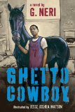 Ghetto Cowboy (the Inspiration for Concrete Cowboy)  cover art