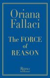 Force of Reason 2006 9780847827534 Front Cover