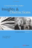 Conversations That Matter Insights and Distinctions-Landmark Essays Volume 1 2012 9780982160534 Front Cover