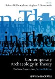 Contemporary Archaeology in Theory The New Pragmatism 2nd 2010 9781405158534 Front Cover