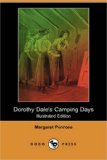 Dorothy Dale's Camping Days 2007 9781406586534 Front Cover