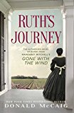 Ruth's Journey The Authorized Novel of Mammy from Margaret Mitchell's Gone with the Wind 2014 9781451643534 Front Cover