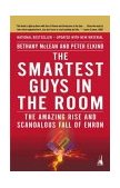 Smartest Guys in the Room The Amazing Rise and Scandalous Fall of Enron  9781591840534 Front Cover