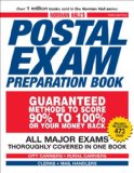 Norman Hall's Postal Exam Preparation Book Everything You Need to Know... All Major Exams Thoroughly Covered in One Book 3rd 2008 9781598698534 Front Cover