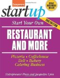 Start Your Own Restaurant Business and More Pizzeria, Coffeehouse, Deli, Bakery, Catering Business 3rd 9781599183534 Front Cover