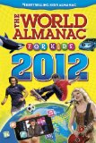 World Almanacï¿½ for Kids 2012 2011 9781600571534 Front Cover