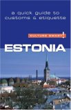 Estonia - Culture Smart! The Essential Guide to Customs and Culture 2007 9781857333534 Front Cover