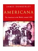 Americana The Americas in the World, Around 1850 2000 9781859847534 Front Cover