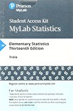 Elementary Statistics -- Mylab Statistics with Pearson EText 13th 9780134748535 Front Cover