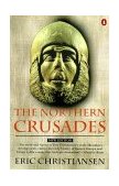 Northern Crusades Second Edition 2nd 1998 Revised  9780140266535 Front Cover