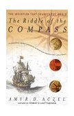 Riddle of the Compass The Invention That Changed the World 2002 9780156007535 Front Cover