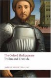 Troilus and Cressida The Oxford Shakespeare cover art