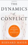 Dynamics of Conflict A Guide to Engagement and Intervention