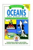 Oceans for Every Kid Easy Activities That Make Learning Science Fun  9780471124535 Front Cover