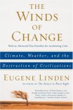 Winds of Change Climate, Weather, and the Destruction of Civilizations 2007 9780684863535 Front Cover