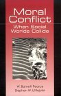 Moral Conflict When Social Worlds Collide cover art