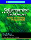 Skillstreaming the Adolescent, Program Book A Guide for Teaching Prosocial Skills