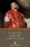 TAN Classic The Spiritual Exercises of St Ignatius of Loyola 1st 1999 9780895551535 Front Cover