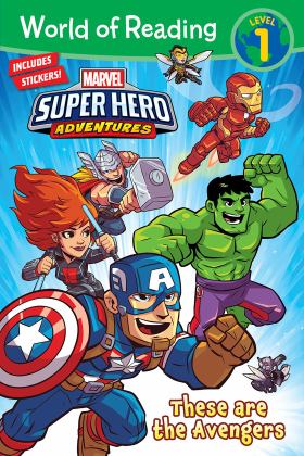World of Reading: Marvel Super Hero Adventures: These Are the Avengers-Level 1  9781368023535 Front Cover