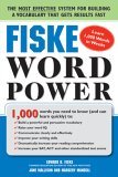 Fiske Word Power The Exclusive System to Learn, Not Just Memorize, Essential Words cover art
