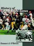 History of College Bowls Games 2005 9781420899535 Front Cover