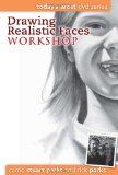 Drawing Realistic Faces Workshop 2012 9781440321535 Front Cover