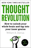 Thought Revolution - Updated with New Stories How to Unlock Your Inner Genius 2014 9781476751535 Front Cover