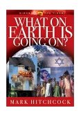 What on Earth Is Going On? 2002 9781576738535 Front Cover