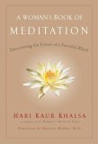 Woman's Book of Meditation Discovering the Power of a Peaceful Mind  9781583332535 Front Cover