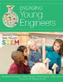 Engaging Young Engineers Teaching Problem-Solving Skills Through STEM  9781598576535 Front Cover