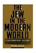 Jew in the Modern World A Documentary History 2nd 9780195074536 Front Cover