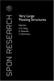 Very Large Floating Structures 2007 9780415419536 Front Cover