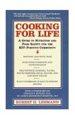 Cooking for Life A Guide to Nutrition and Food Safety for the HIV-Positive Community 1996 9780440507536 Front Cover